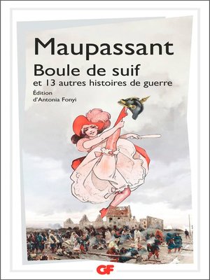 cover image of Boule de suif et 13 autres histoires de guerre